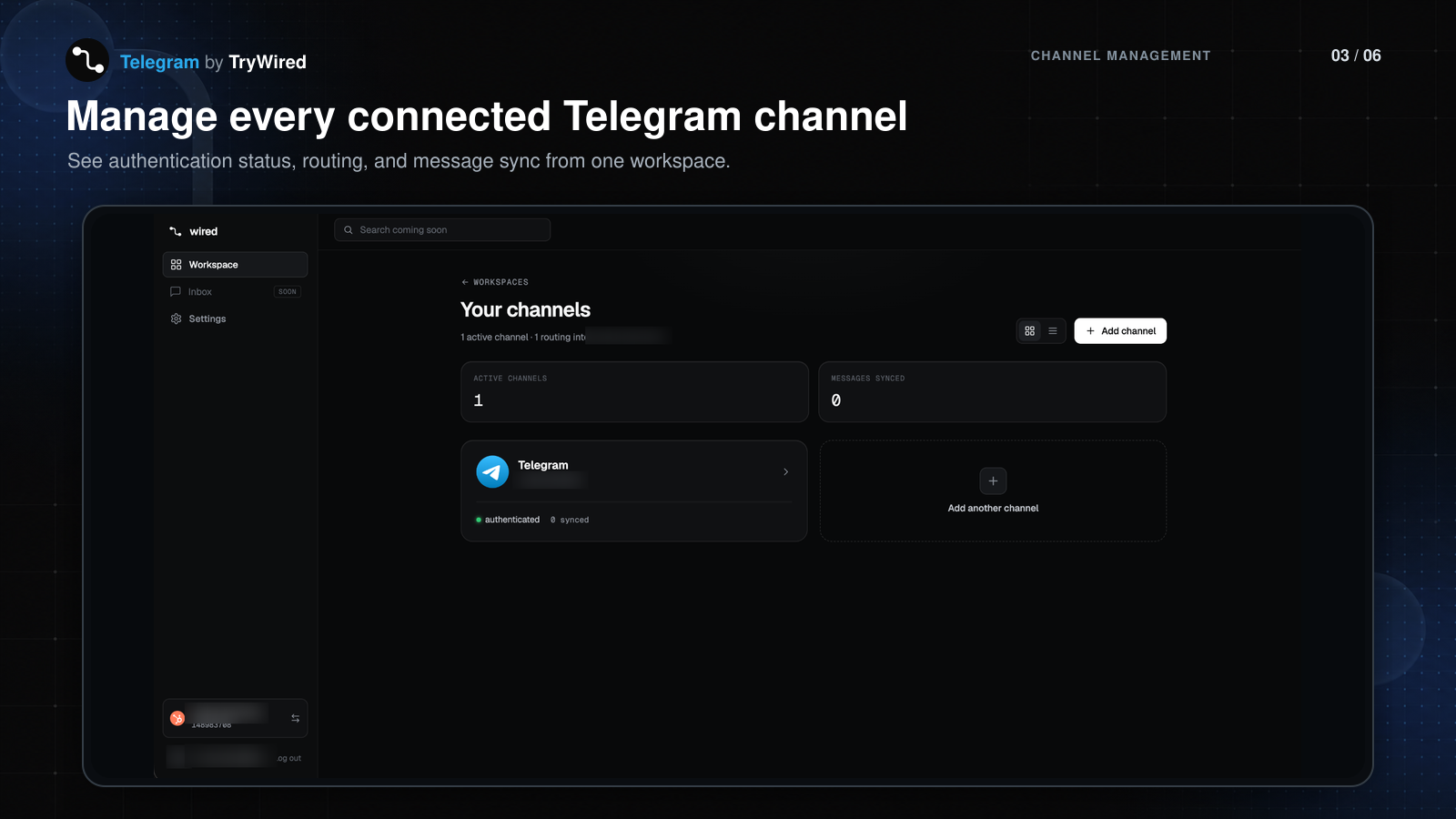Manage multiple connected personal Telegram accounts from the WIRED workspace.